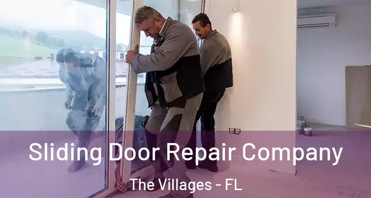  Sliding Door Repair Company The Villages - FL