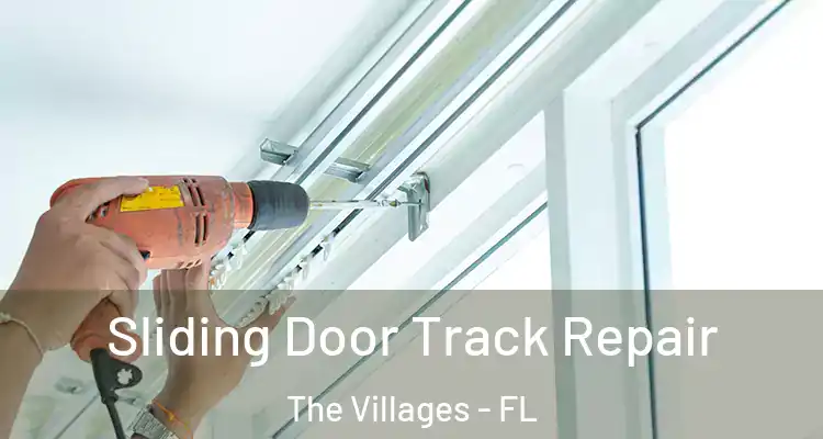  Sliding Door Track Repair The Villages - FL